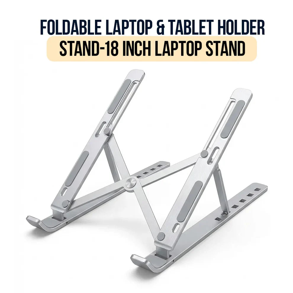 Foldable Laptop & Tablet Holder Stand-18 Inch Laptop Stand